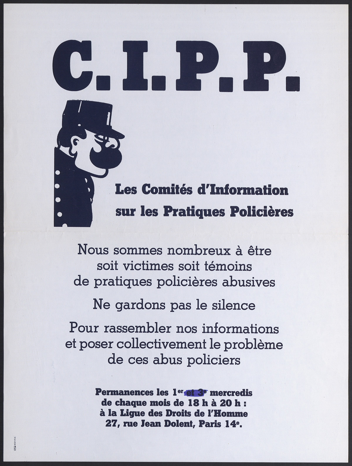 C.I.P.P. Les comités d'information sur les pratiques policières, affiche, s.d.
