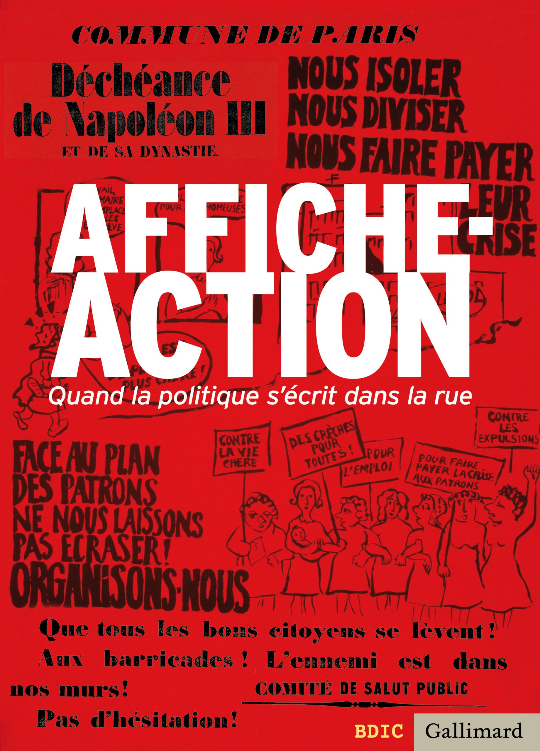 Affiche – Action. Quand la politique s’écrit dans la rue (année 2012)