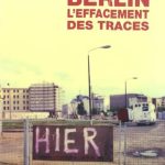 Berlin, l’effacement des traces