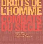 Droits de l’homme : combats du siècle