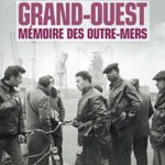 Grand Ouest Mémoire des Outre-Mers