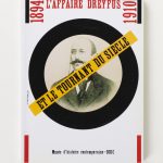L'affaire Dreyfus 1894-1910 et le tournant du siècle